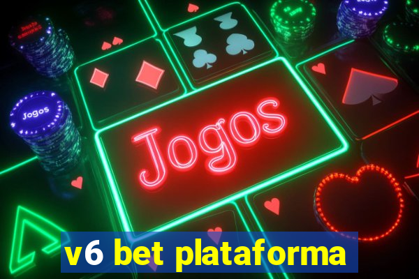 v6 bet plataforma